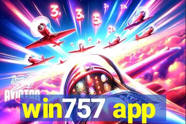 win757 app